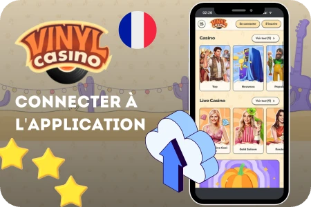 Connecter à l'application Vinyl Casino