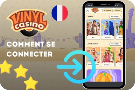Comment se Connecter Vinyl Casino