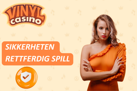 Vinyl Casino sikkerhet og rettferdig spill