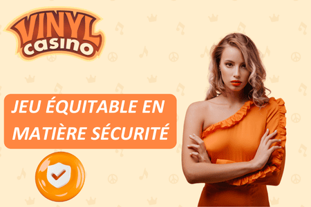 Sécurité et équité au Vinyl Casino