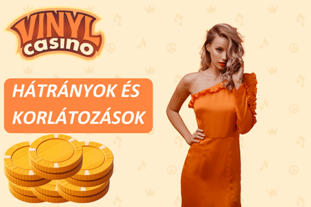 A Vinyl Casino bónusz promócióinak hátrányai és korlátai