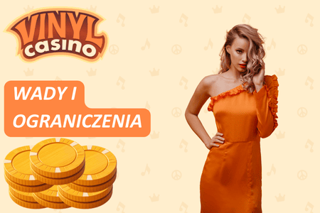 Wady i ograniczenia ofert bonusowych kasyna Vinyl